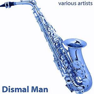 Dismal Man