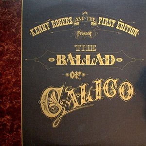 The Ballad Of Calico