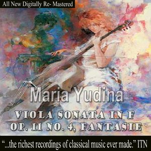 Maria Yudina - Viola Sonata In F Op. 11 No. 4. Fantasie