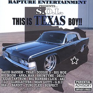 S.O.L. : This Is Texas Boy!!