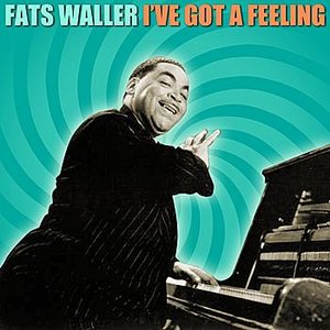 I've Got A Feelin'