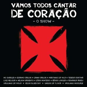 Vasco da Gama - Vamos Todos Cantar de Coração