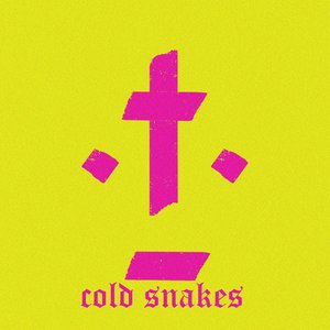 Cold Snakes