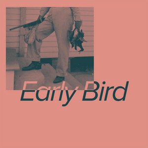 Early Bird