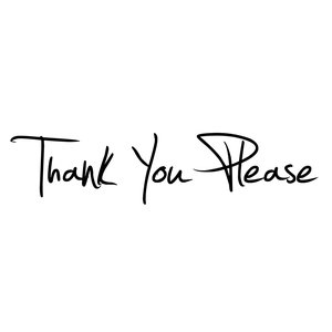 Thank You Please