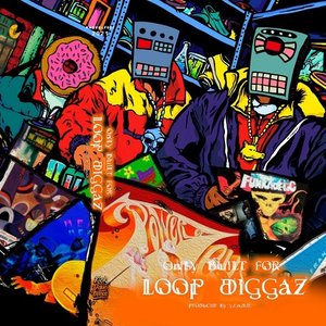 Only Built For Loop Diggaz