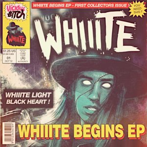 Whiiite Begins