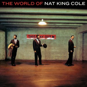 Image for 'The World of Nat King Cole'