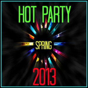 Hot Party Spring 2013