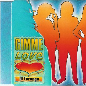 Gimme Love