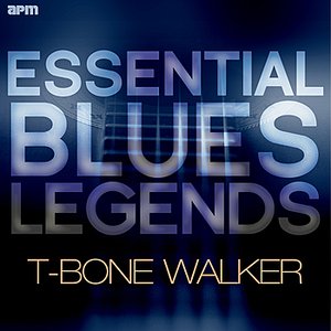 Essential Blues Legends - T-Bone Walker