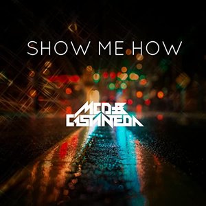 Show Me How (Radio Edit)
