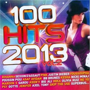 100 Hits 2013 Vol. 2 [Explicit]
