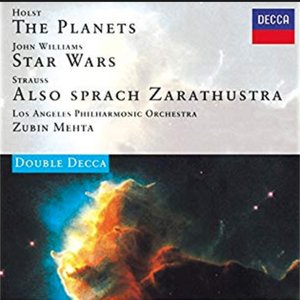 Holst: The Planets / John Williams: Star Wars Suite / Strauss, R.: Also sprach Zarathustra