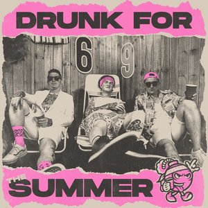 Drunk for the Summer - Single