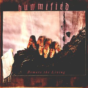 Beware the Living