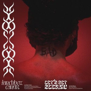 Lunchbox Candy / Let's Get Sleazy (The Remixes)