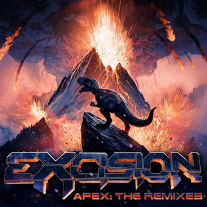Excision - Apex The Remixes - Zortam Music