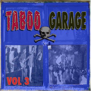 Taboo Garage, Vol. 3