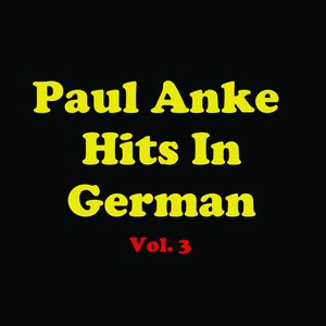 Paul Anka Hits In German, Vol. 3