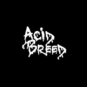 Avatar for Acid Breed