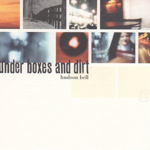 Under Boxes and Dirt