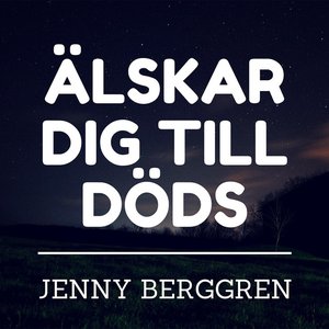 Älskar Dig Till Döds