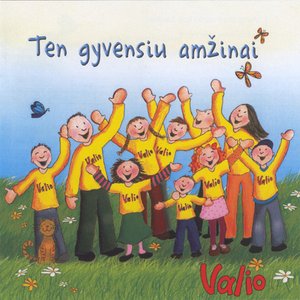 Ten gyvensiu amžinai
