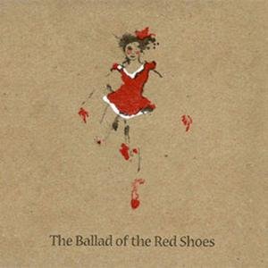 Ballad of the Red Shoes