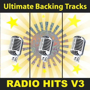 Ultimate Backing Tracks: Radio Hits, Vol. 3