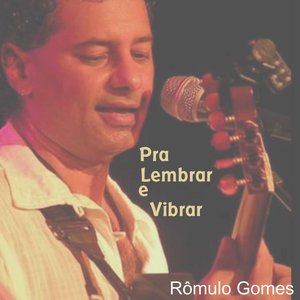 Pra Lembrar e Vibrar