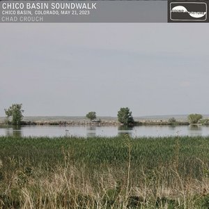 Chico Basin Soundwalk