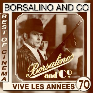 Borsalino & Co - Best of Cinema (Vive les années 70)