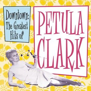 Image for 'Downtown: The Greatest Hits of Petula Clark'