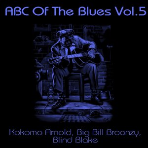 ABC Of The Blues, Vol. 5