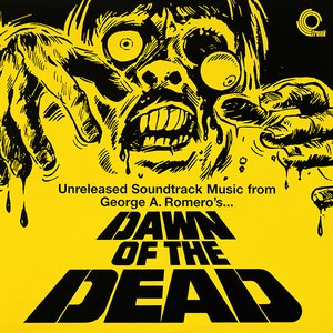 George A Romero's Dawn Of The Dead (Original Theatrical Soundtrack)