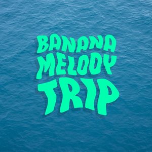 Banana Melody Trip