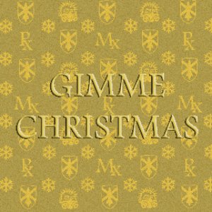Gimme Christmas
