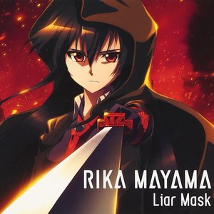 Liar Mask（アニメサイズver.）