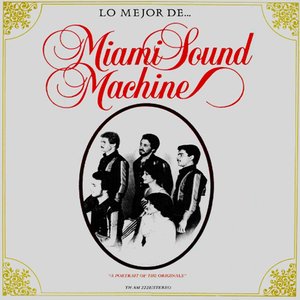 Lo Mejor De... Miami Sound Machine