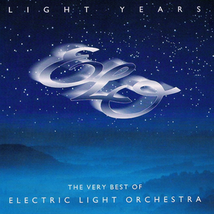 Electric Light Orchestra - Light Years: The Very Best Of Electric Light Orchestra (CD 1) - Zortam Music