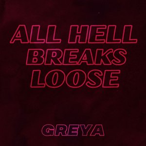 All Hell Breaks Loose