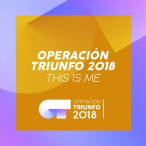 This Is Me (Operación Triunfo 2018)