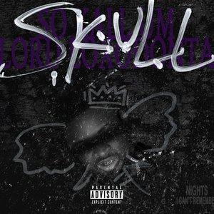 S.K.U.L.L (Nights I Can't Remember)
