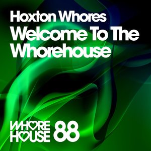 Welcome to the Whorehouse