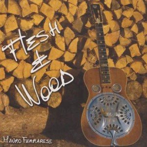 Flesh & Wood