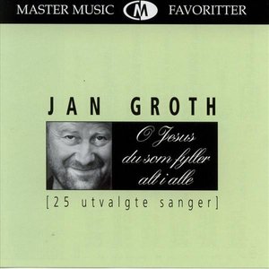 O Jesus Du Som Fyller Alt I Alle (25 Utvalgte Sanger)