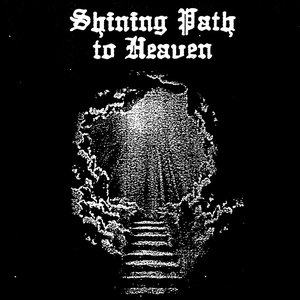 Shining Path to Heaven