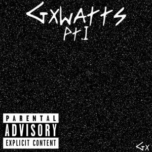 GxWatts Pt.I