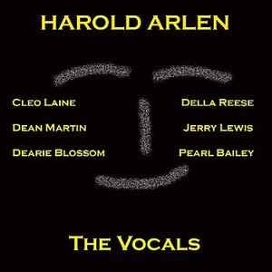 Harold Arlen - Vocals